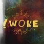 WOKE (Explicit)