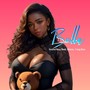 Bella (feat. Shizzo & Yung Bos)