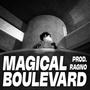 Magical Boulevard (feat. Ragno) [Explicit]