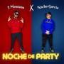 Noche de party (feat. Nucho García) [Explicit]