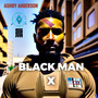 BLACK MAN X
