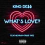 What's Love (feat. Neyram & Trust Tate) [Explicit]