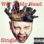 War In My Head (feat. Young Will) [Explicit]