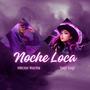 Noche Loca (feat. Sagi Sagi)