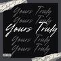 Yours Truly (Explicit)