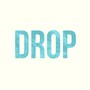 Drop