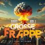 Grosse Frappe (feat. HERJ) [Explicit]