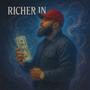 Richer In Absence (Explicit)