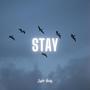 STAY