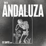 Andaluza (Latin Tech Edit)