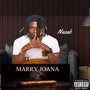 Marry Joana (Explicit)