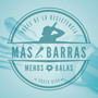 Más Barras Menos Balas