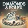 Diamonds & Rolex (Explicit)