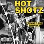 Hot Shotz (feat. Nato The Prophet) [Explicit]