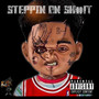 Steppin On **** (Explicit)