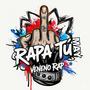 Rapa Tu May (Explicit)