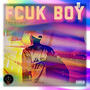 Fcuk Boy