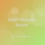 Lelah Menyapa Malam