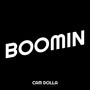 Boomin (Explicit)