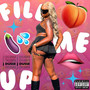 Fill Me Up (Explicit)