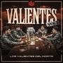 Valientes, Vol. 1 (En Vivo)