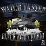 WATCH YA STEP (feat. BLVCK AGE & prod.kurai808) [Explicit]