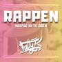 Rappen Hoefde Ni Te Doen (Explicit)