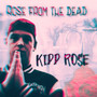 Rose From the Dead
