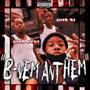 Bnem Anthem (feat. Omb Nyvi) [Explicit]