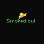 Smoked out