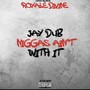 Niggas Jay Riches Mixtape (Explicit)