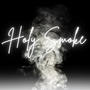 HOLY SMOKE (feat. Frank Only)