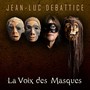 La voix des masques