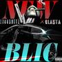 New Blic (feat. Bla$ta) [Explicit]