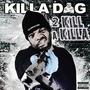 2 Kill a Killa (Explicit)