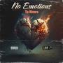 No Emotions (Explicit)