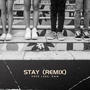 Stay (remix)