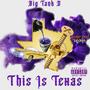 This Is Texas (Explicit)