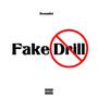 Fake Drill (Explicit)