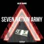 Seven Nation Army (Explicit)