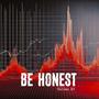 BE HONEST (Explicit)