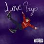 Love Trip (Explicit)