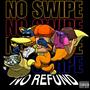 No Swipe (Explicit)