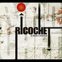 Ricochet