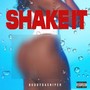 Shake It (Explicit)