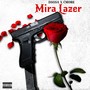 Mira Lazer (Explicit)