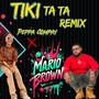 TIKI TA TA (Remix)