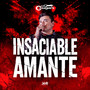 Insaciable Amante (En Vivo)