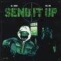 Send It Up (feat. WillMac) [Explicit]