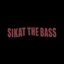 Sikat The Bass